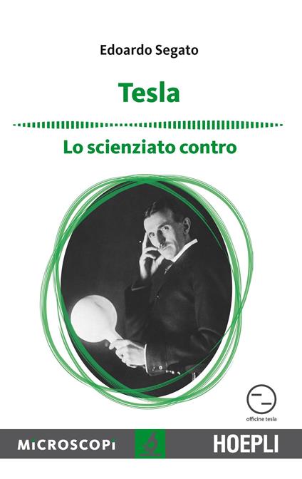 Tesla. Lo scienziato contro - Edoardo Segato,M. Temporelli - ebook