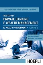 Trattato di private banking e wealth management. Vol. 2: Il wealth management