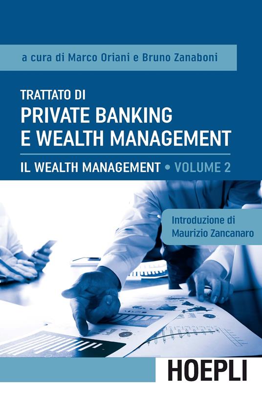Il Trattato di private banking e wealth management. Vol. 2 - Marco Oriani,Bruno Zanaboni - ebook