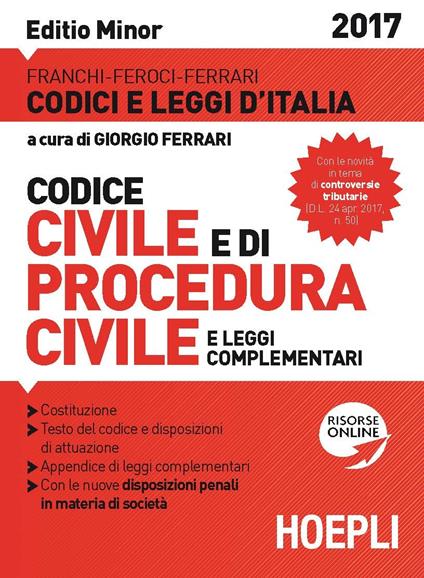 Codice civile e di procedura civile e leggi complementari. Ediz. minore - Luigi Franchi,Virgilio Feroci,Santo Ferrari - copertina