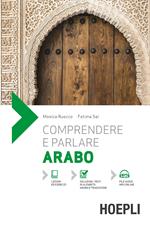Comprendere e parlare arabo. Con File audio per il download