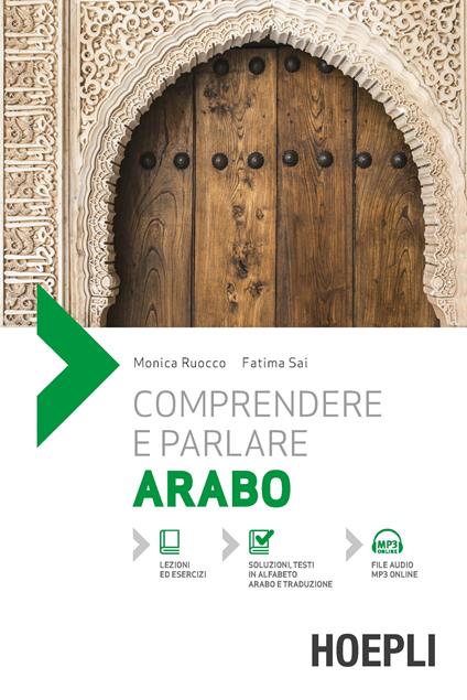 Comprendere e parlare arabo. Con File audio per il download - Monica Ruocco,Fatima Sai - copertina