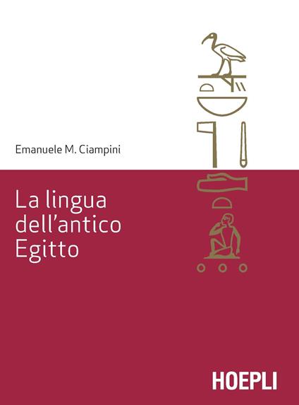 La lingua dell'antico Egitto - Emanuele M. Ciampini - copertina