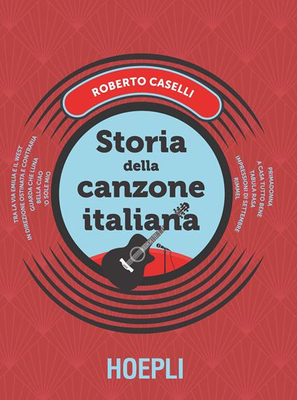 Storia della canzone italiana - Roberto Caselli - copertina