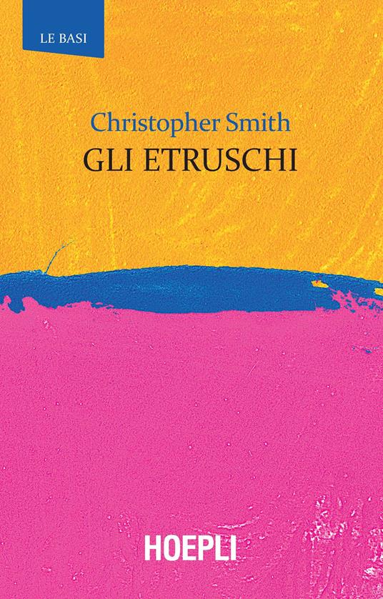 Gli Etruschi - Christopher Smith - copertina