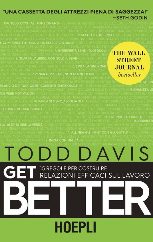 Get better. 15 regole per costruire relazioni efficaci sul lavoro - Todd Davis,Massimo Allievi - ebook