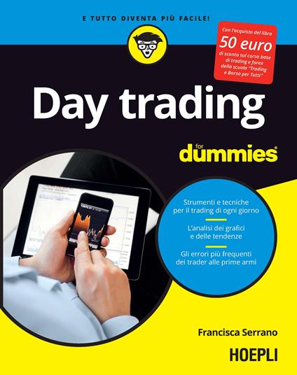 Day trading for dummies. Ediz. italiana - Francisca Serrano - copertina