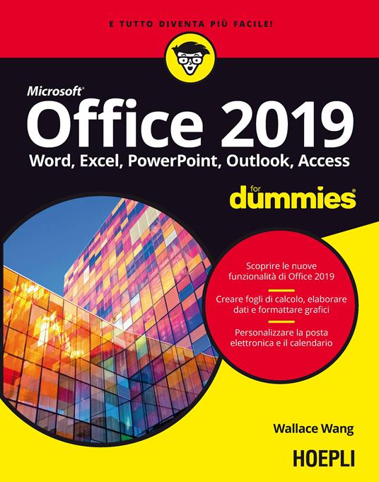 Office 2019 For Dummies. Word, Excel, Power Point, Outlook, Access - Wallace Wang - copertina
