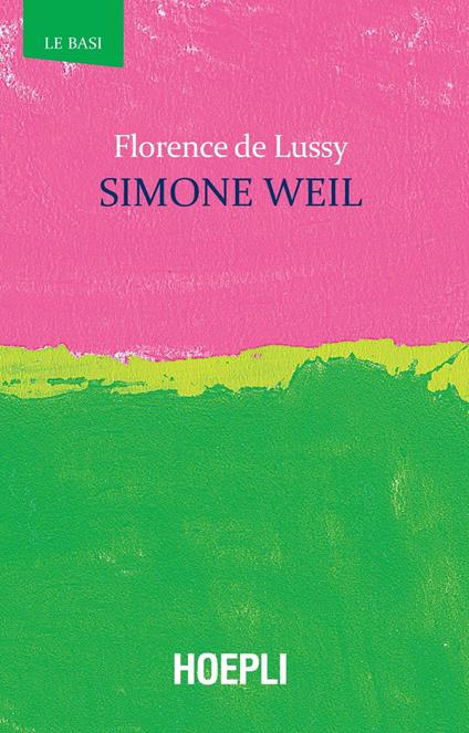 Simone Weil - Florence De Lussy,Francesco Agnellini - ebook