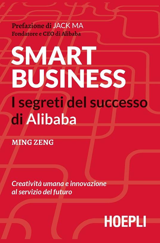 Smart business. I segreti del successo di Alibaba - Ming Zeng - copertina