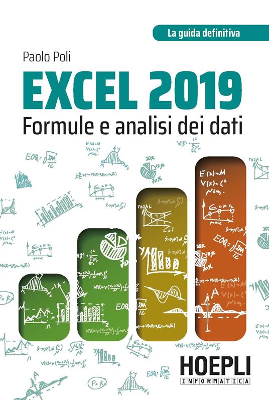 Excel 2019. Formule e analisi dei dati - Paolo Poli - copertina
