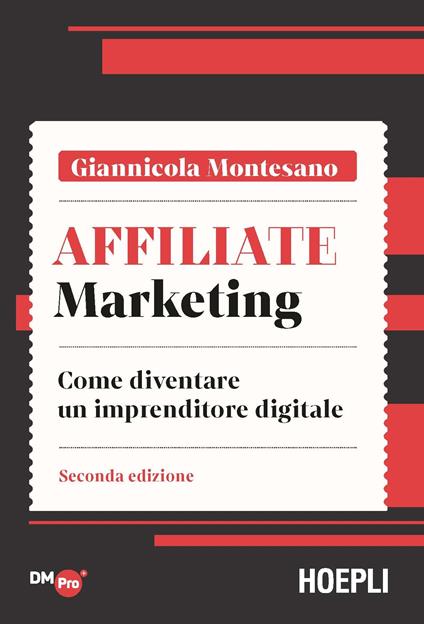 Affiliate marketing. Come diventare un imprenditore digitale - Giannicola Montesano - copertina
