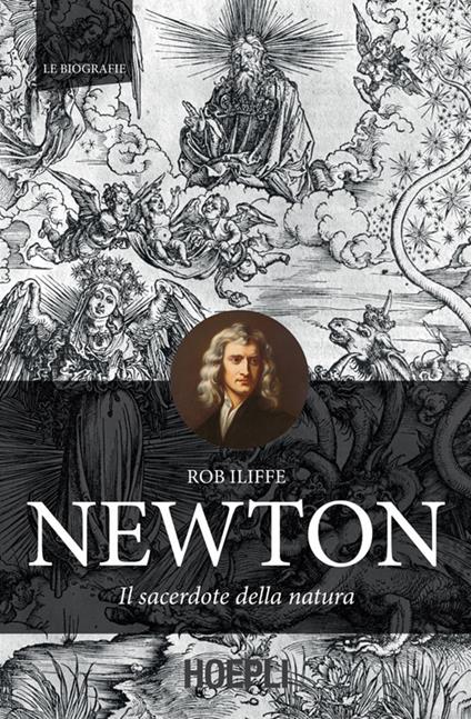 Newton. Il sacerdote della natura - Rob Iliffe,Franco Giudice,Stefano Di Bella - ebook