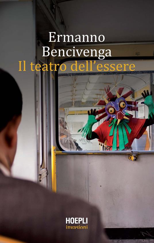 Il teatro dell'essere - Ermanno Bencivenga - copertina