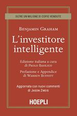 L' investitore intelligente. Aggiornata con i nuovi commenti di Jason Zweig