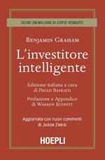 L'investitore intelligente. Aggiornata con i nuovi commenti di Jason Zweig