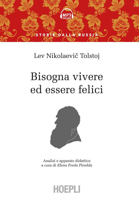 Bisogna vivere ed essere felici. Con audio formato MP3 - Lev Tolstoj - copertina
