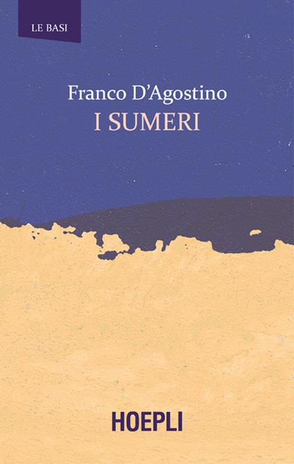 I sumeri - Franco D'Agostino - ebook