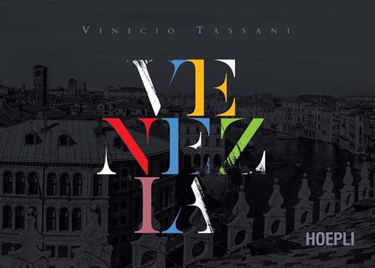 Venezia. Ediz. illustrata - Vinicio Tassani - ebook