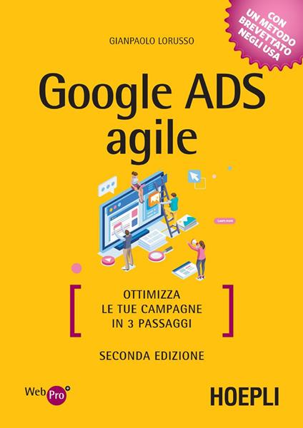 Google Ads agile. Ottimizza le tue campagne in 3 passaggi - Gianpaolo Lorusso - ebook