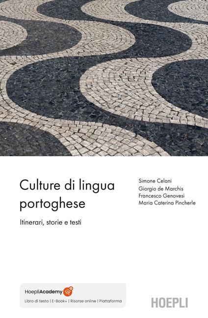 Culture di lingua portoghese. Itinerari, testi, immagini - Simone Celani,Giorgio De Marchis,Francesco Genovesi - copertina