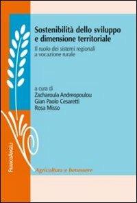 Sostenibilità dello sviluppo e dimensione territoriale. Il ruolo dei sistemi regionali a vocazione rurale - copertina