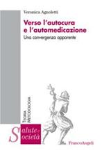 Verso l'autocura e l'automedicazione. Una convergenza apparente