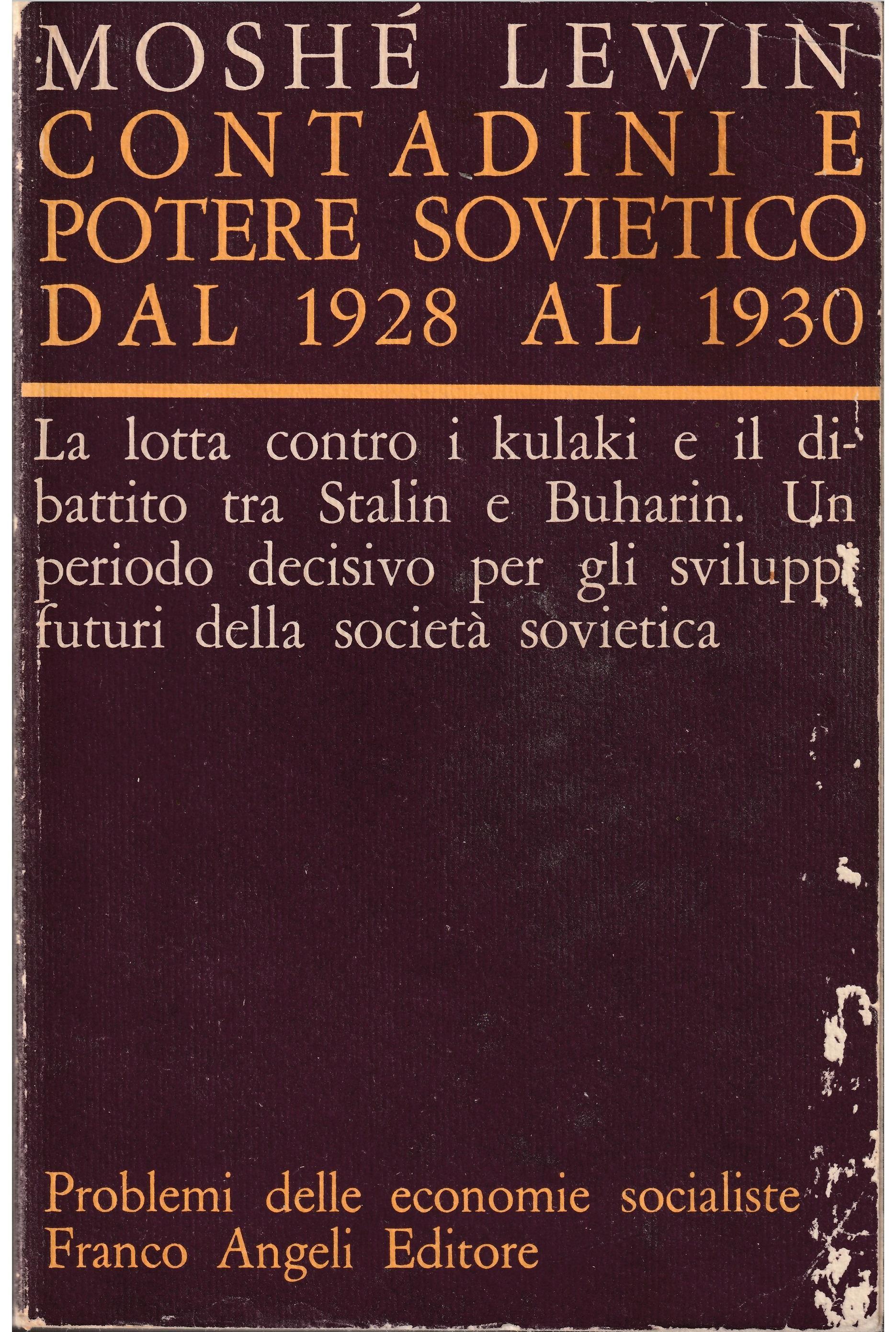 Contadini e potere sovietico dal 1928 al 1930