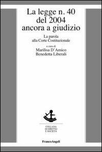 La legge n. 40 del 2004 ancora a giudizio. La parola alla Corte costituzionale - copertina