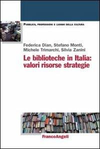 Le biblioteche in Italia: valori, risorse, strategie - copertina