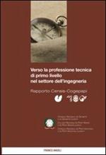 Verso la professione tecnica di primo livello nel settore dell'ingegneria