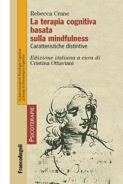 La terapia cognitiva basata sulla mindfulness. Caratteristiche distintive - Rebecca Crane - copertina