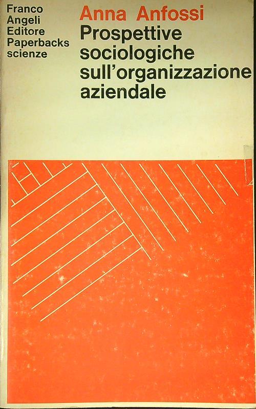 Prospettive sociologiche sull'organizzazione aziendale