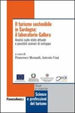 Il turismo sostenibile in Sardegna: il laboratorio Gallura. Analisi sullo stato attuale e possibili scenari di sviluppo