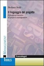 Il linguaggio del progetto. Riflessioni intorno al project management