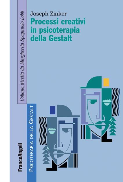 Processi creativi in psicoterapia della Gestalt - Joseph Zinker - copertina