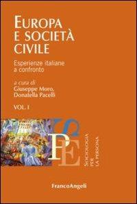 Europa e società civile. Vol. 1: Esperienze italiane a confronto. - copertina