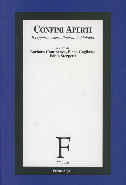 Confini aperti. Il rapporto esterno/interno in biologia - copertina