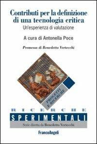 Contributi per la definizione di una tecnologia critica. Un'esperienza di valutazione-Contributions for the definition of a critical technology. An assessment study. Ediz. bilingue - copertina