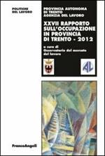Ventisettesimo rapporto sull'occupazione in provincia di Trento