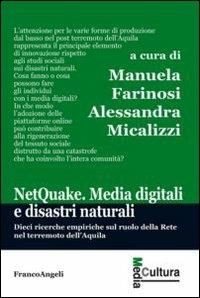 Netquake. Media digitali e disastri naturali. Dieci ricerche empiriche sul ruolo della rete nel terremoto dell'Aquila - copertina