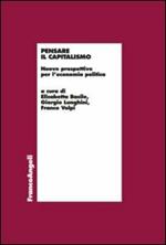 Pensare il capitalismo. Nuove prospettive per l'economia politica