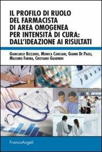 Il profilo di ruolo del farmacista di area omogenea per intensità di cura: dall'ideazione ai risultati - copertina