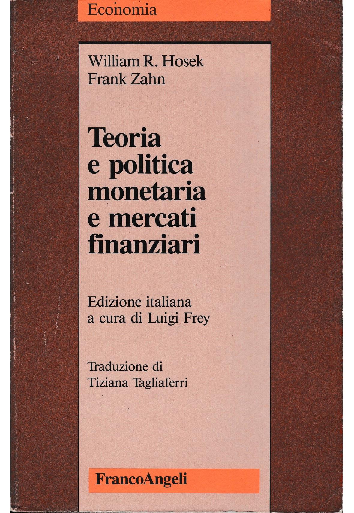 Teoria e politica monetaria e mercati finanziari