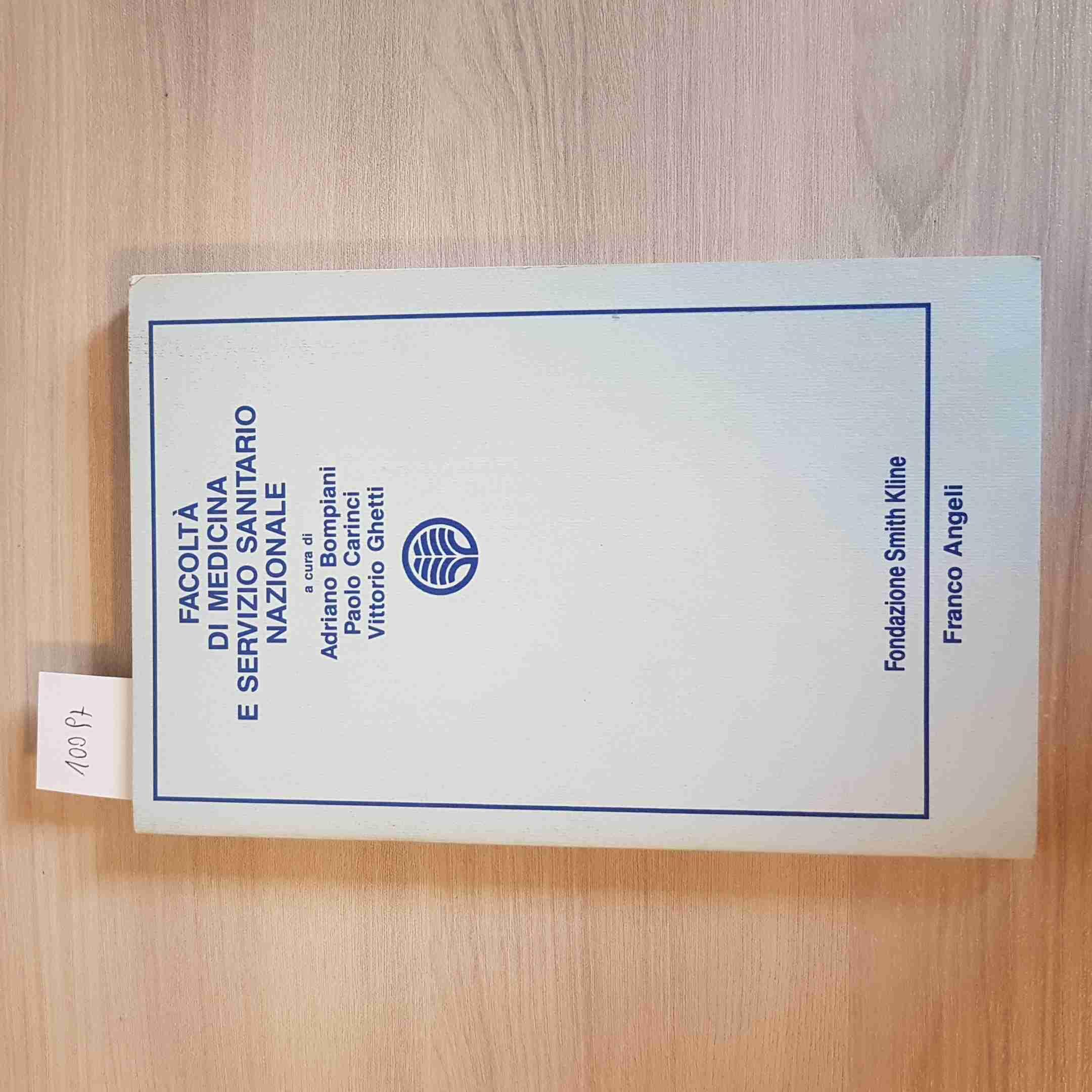 Facoltà di medicina e Servizio sanitario nazionale