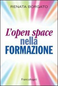 L' open space nella formazione - Renata Borgato - copertina