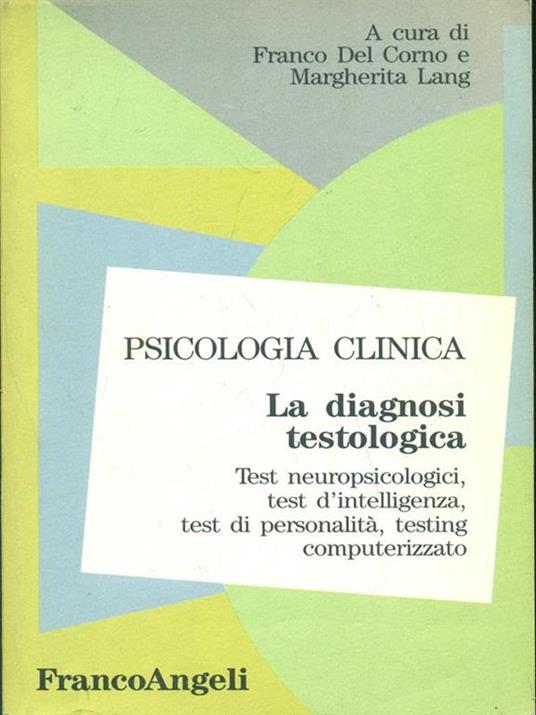 Psicologia clinica. Vol. 3: Diagnosi testologica. Test neuropsi - copertina