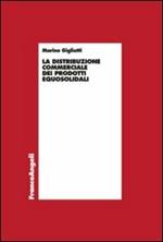 La distribuzione commerciale dei prodotti equosolidali