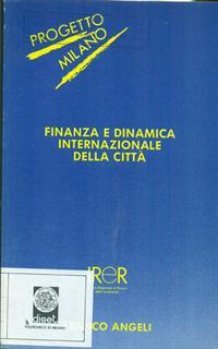 Finanza e dinamica internazionale della città