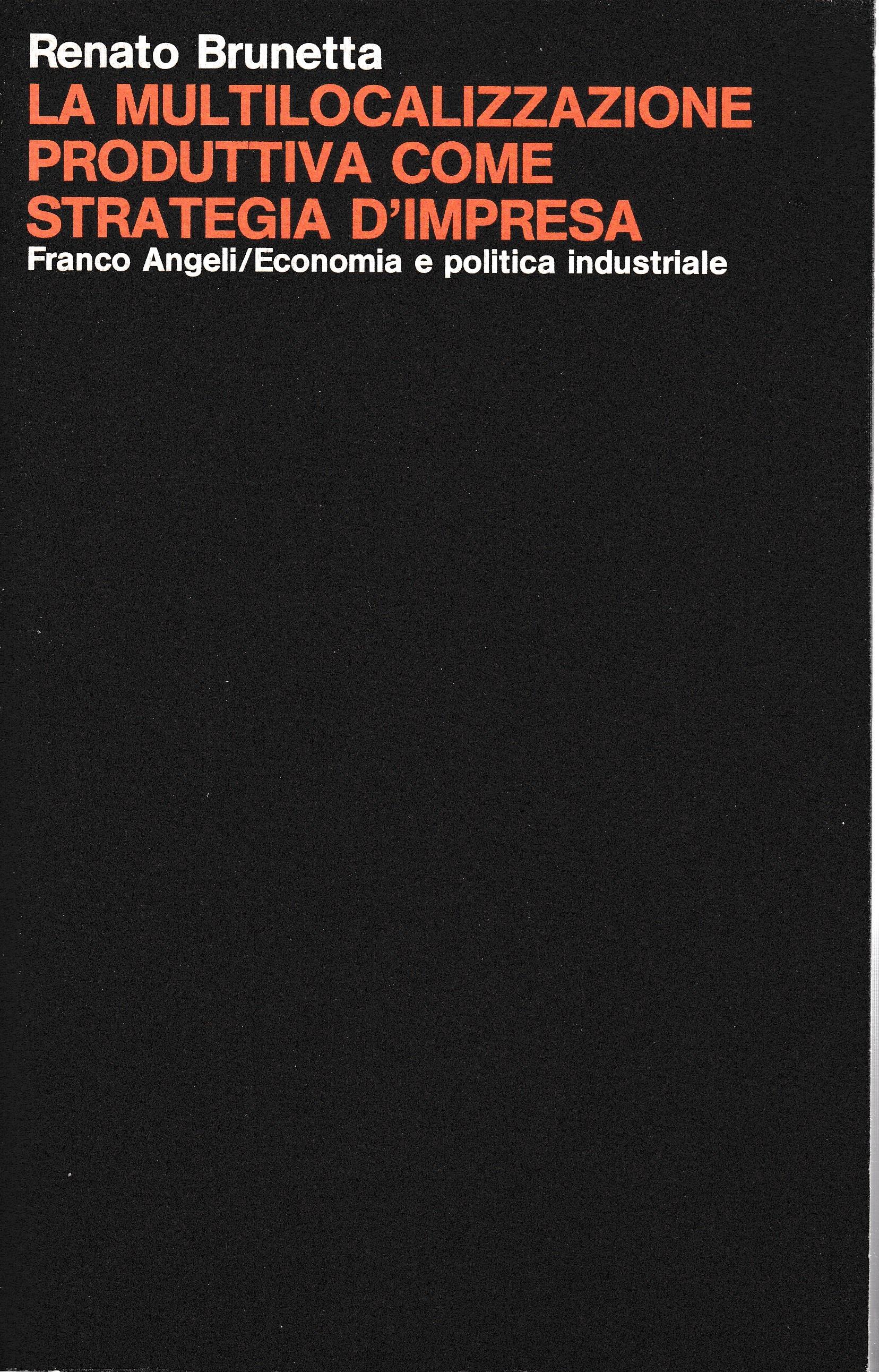 La multilocalizzazione produttiva come strategia d'impresa